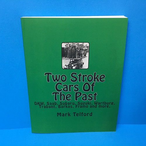 Two stroke cars the past - of,